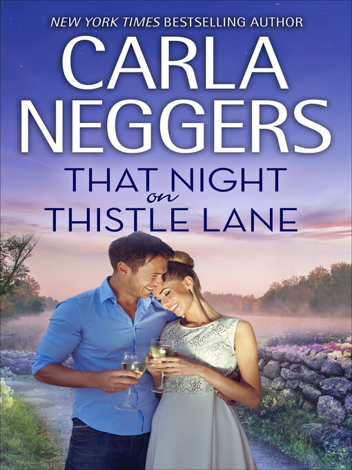 Title details for That Night on Thistle Lane by Carla Neggers - Available